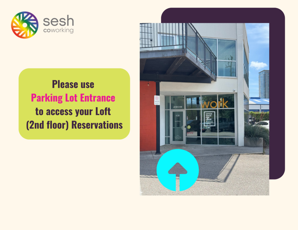 Reservation wayfinding for Loft (2nd floor) bookings at Sesh Coworking