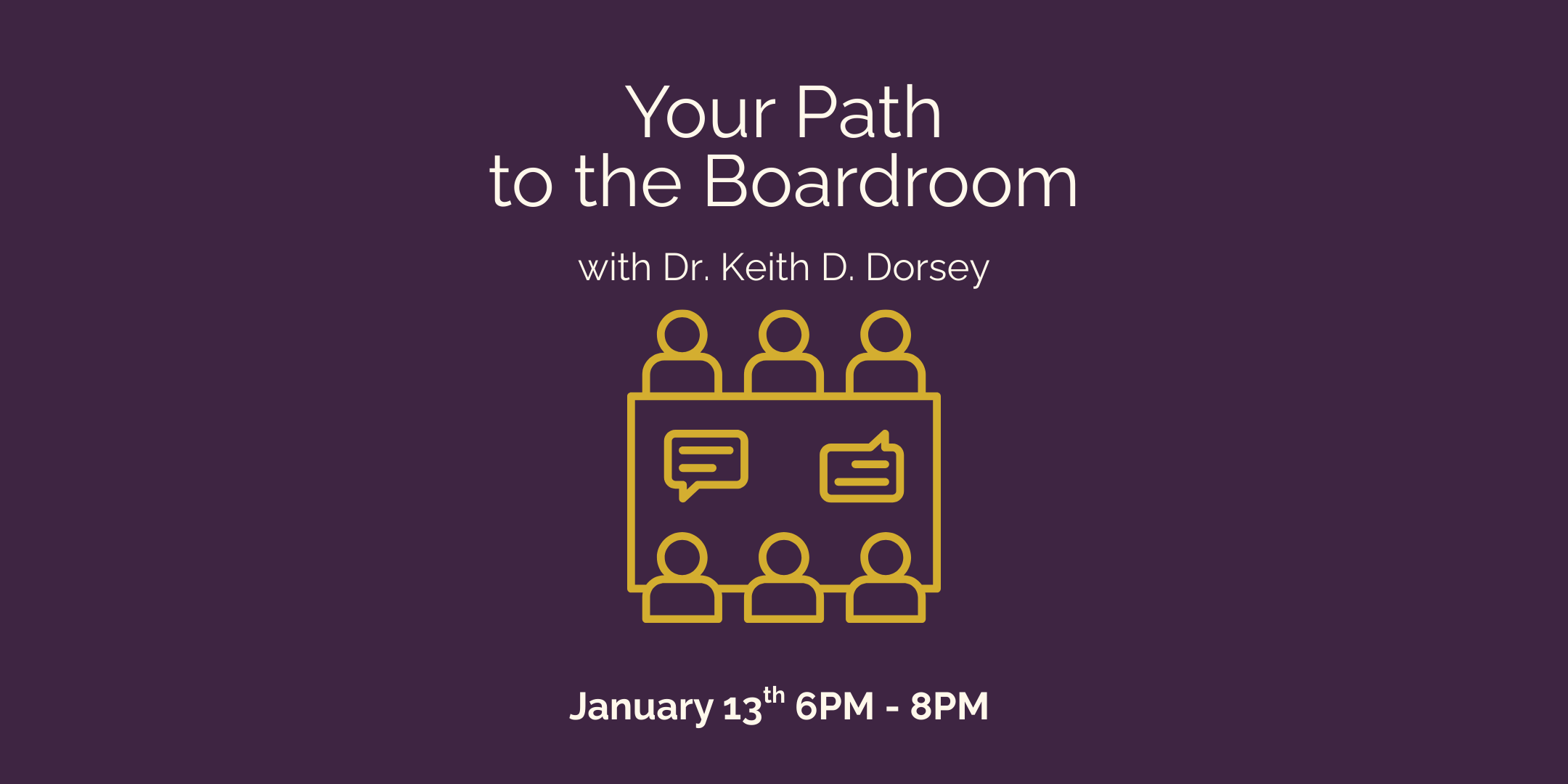 Event graphic from Sesh Coworking for an evening with Dr Keith Dorsey speaking on Your Path to the Boardroom