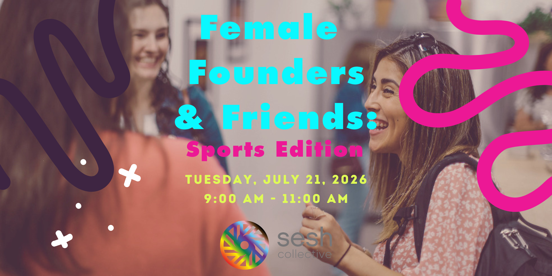 Female Founders & Friends: Sports Edition